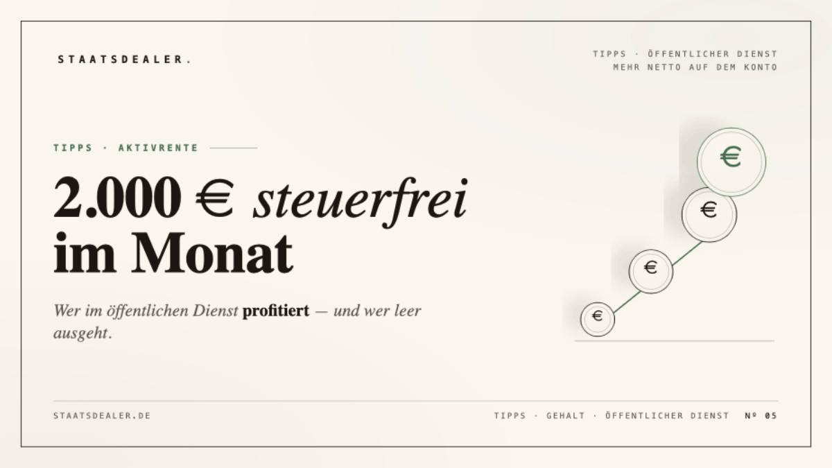 Aktivrente: 2.000 Euro steuerfrei im Monat – wer im öffentlichen Dienst profitiert (und wer leer ausgeht) staatsdealer aktivrente beitragsbild 1200x675